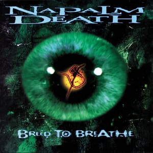 Breed to Breathe by Napalm Death, album cover