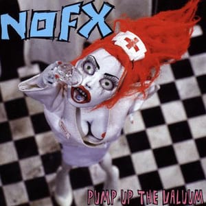 Pump Up the Valuum by NOFX, album cover