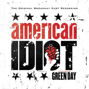 American Idiot: The Original Broadway Cast Recording by Green Day, album cover