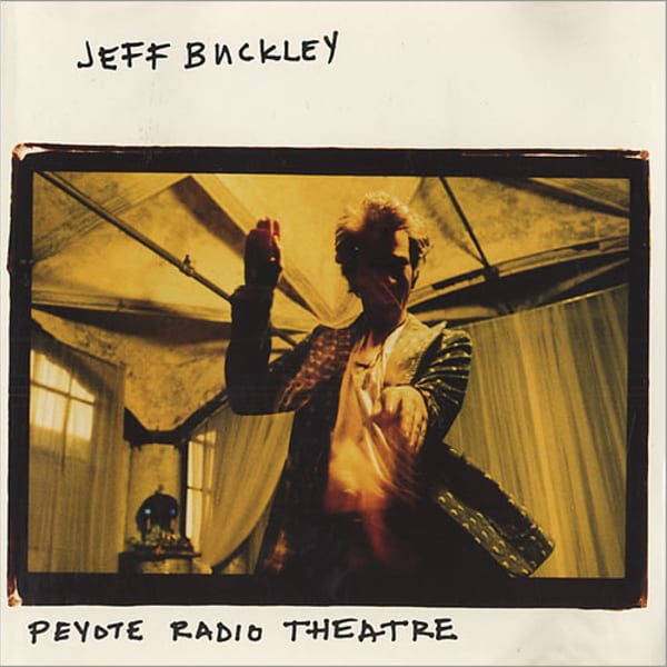 Peyote Radio Theatre by Jeff Buckley, album cover