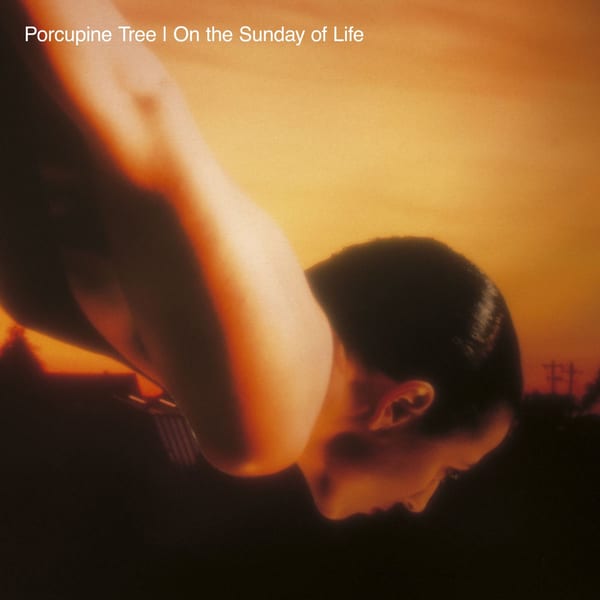 On the Sunday of Life… by Porcupine Tree, album cover