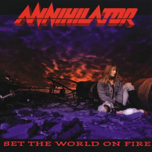 Set the World on Fire by Annihilator, album cover