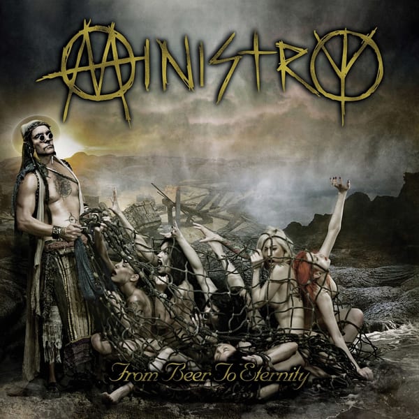 From Beer to Eternity by Ministry, album cover