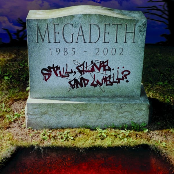 Still, Alive… and Well? by Megadeth, album cover
