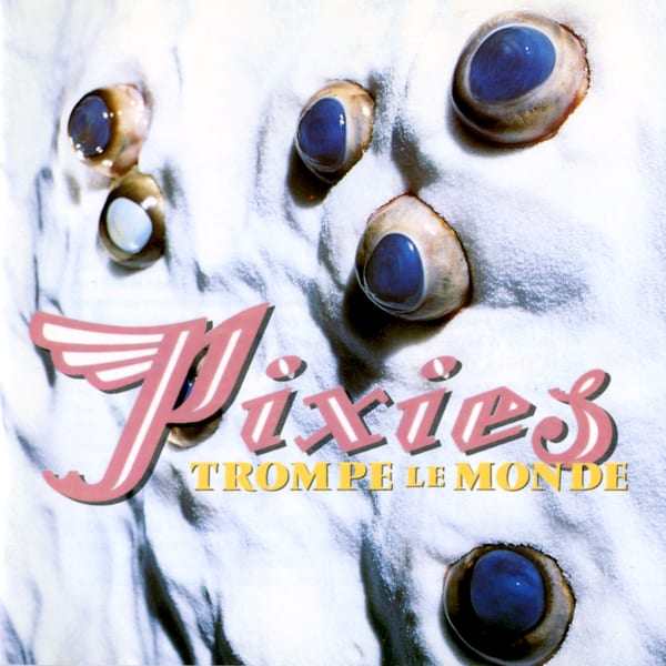 Trompe le Monde by Pixies, album cover