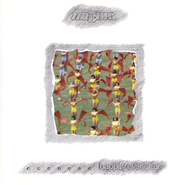 Happily Ever After by The Cure, album cover
