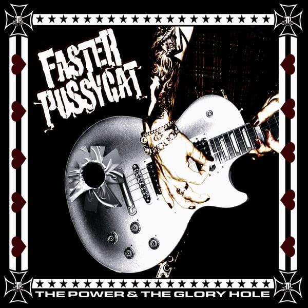 The Power & the Glory Hole by Faster Pussycat, album cover