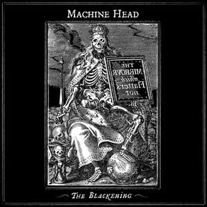 The Blackening by Machine Head, album cover