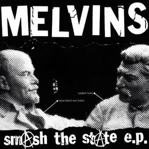 Smash the State E.P. by Melvins, album cover