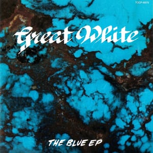 The Blue EP by Great White, album cover
