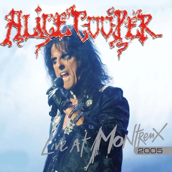Live at Montreux 2005 by Alice Cooper, album cover