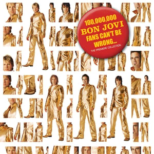 100,000,000 Bon Jovi Fans Can't Be Wrong by Bon Jovi, album cover
