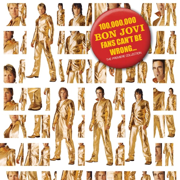 100,000,000 Bon Jovi Fans Can't Be Wrong by Bon Jovi, album cover