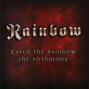 Catch the Rainbow: The Anthology by Rainbow, album cover
