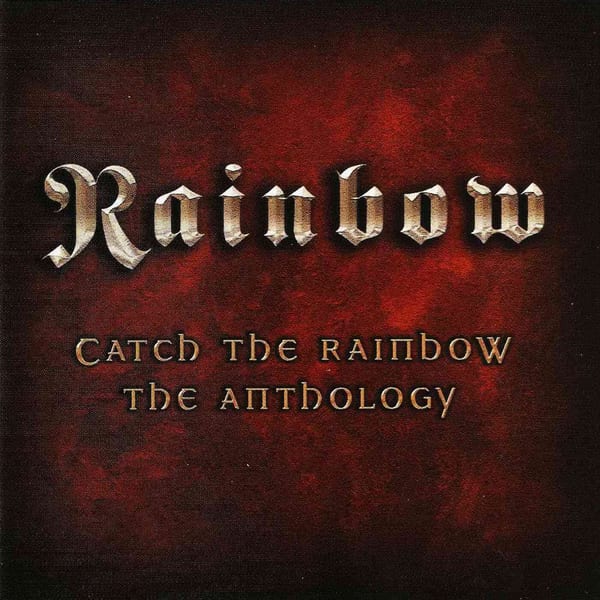 Catch the Rainbow: The Anthology by Rainbow, album cover