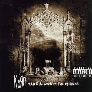 Take a Look in the Mirror by Korn, album cover