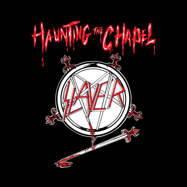 Haunting the Chapel by Slayer, album cover