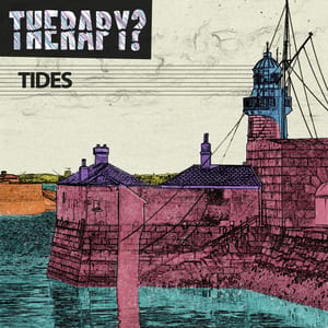 Tides by Therapy?, album cover