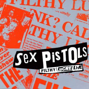 Filthy Lucre: Live by Sex Pistols, album cover