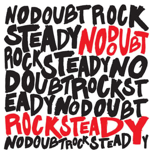 Rock Steady by No Doubt, album cover