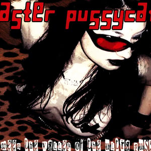 Between the Valley of the Ultra Pussy by Faster Pussycat, album cover