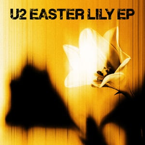 Easter Lily EP by U2, album cover