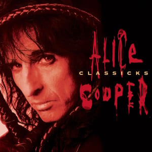 Alice Cooper Classicks by Alice Cooper, album cover