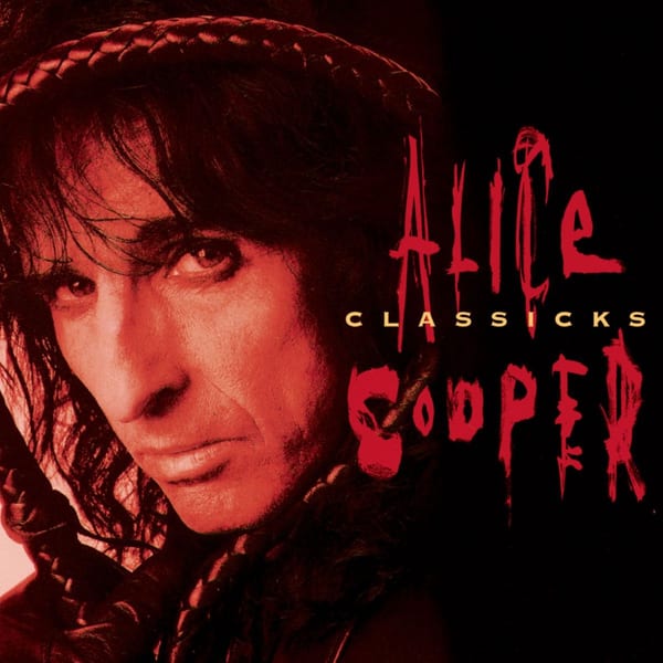 Alice Cooper Classicks by Alice Cooper, album cover