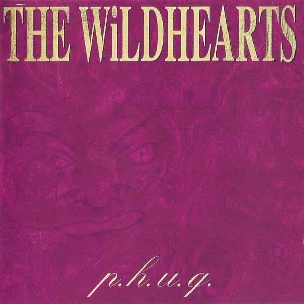 P.H.U.Q. by The Wildhearts, album cover