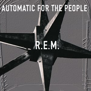 Automatic for the People by R.E.M., album cover