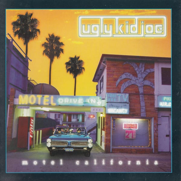 Motel California by Ugly Kid Joe, album cover