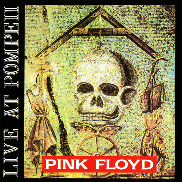 Live at Pompeii by Pink Floyd, album cover