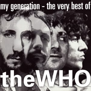 My Generation – The Very Best of The Who by The Who, album cover