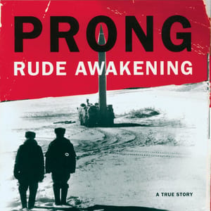 Rude Awakening by Prong, album cover