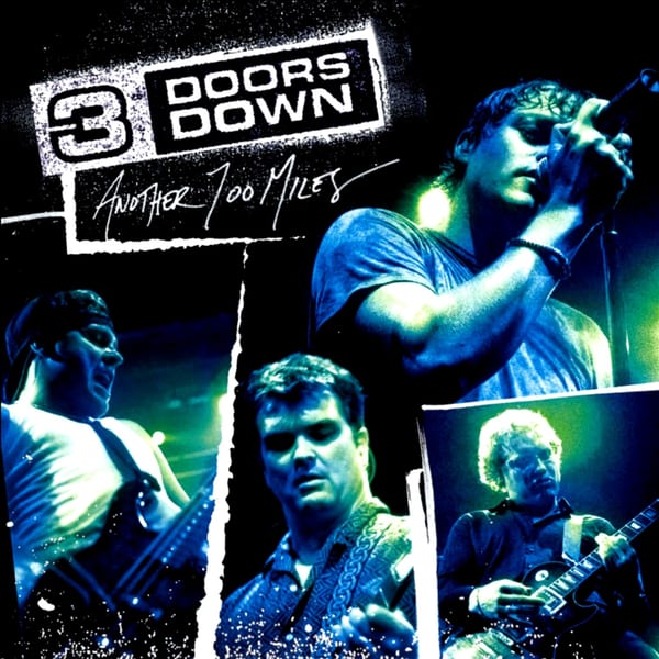 Another 700 Miles by 3 Doors Down, album cover