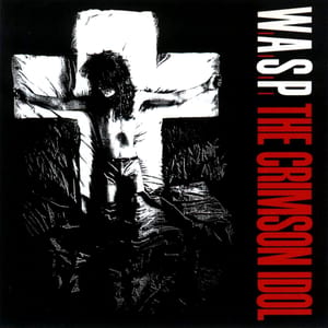 The Crimson Idol by W.A.S.P., album cover