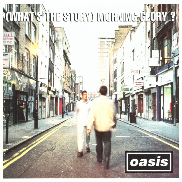 Oasis: (What’s the Story) Morning Glory?