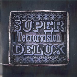 Super Delux by Terrorvision, album cover