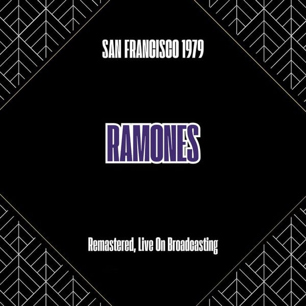 LIVE FM Radio Broadcast Concert (City Hall Plaza, San Francisco, USA, 8th June 1979) by Ramones, album cover