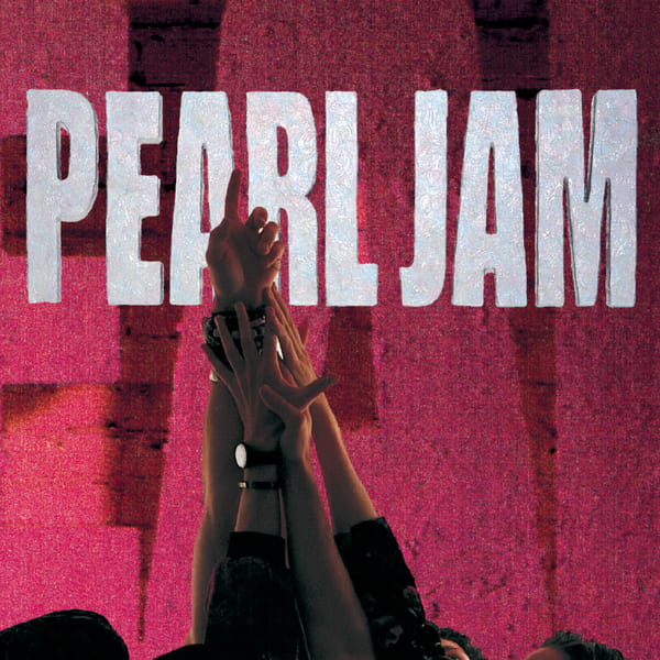 Pearl Jam: Ten