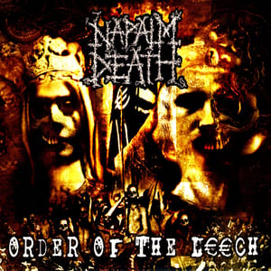 Order of the Leech by Napalm Death, album cover
