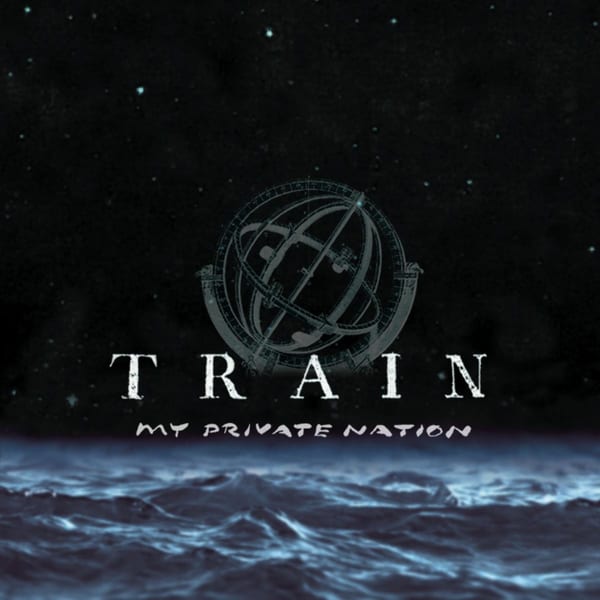 My Private Nation by Train, album cover