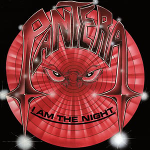 I Am the Night by Pantera, album cover