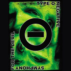 Symphony for the Devil by Type O Negative, album cover
