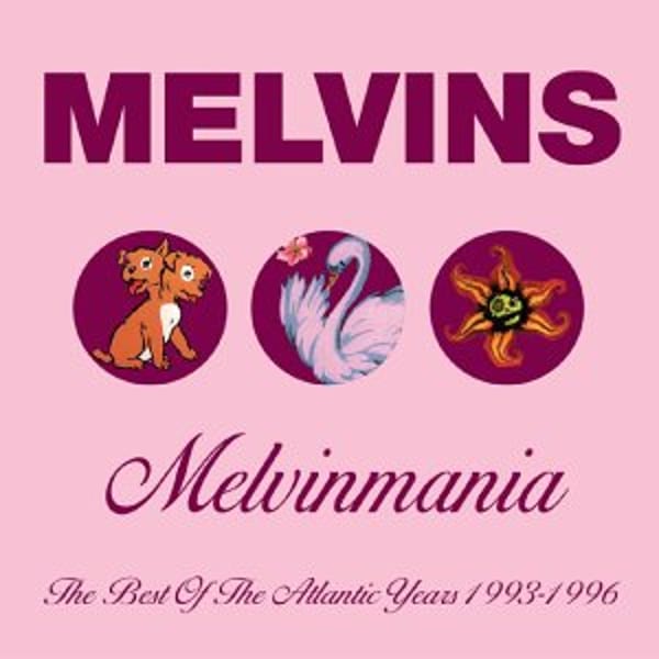 Melvinmania: The Best of the Atlantic Years 1993-1996 by Melvins, album cover