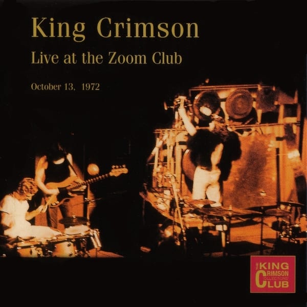 Live at the Zoom Club by King Crimson, album cover