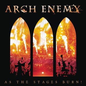 As the Stages Burn! by Arch Enemy, album cover
