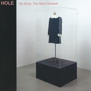 My Body, the Hand Grenade by Hole, album cover