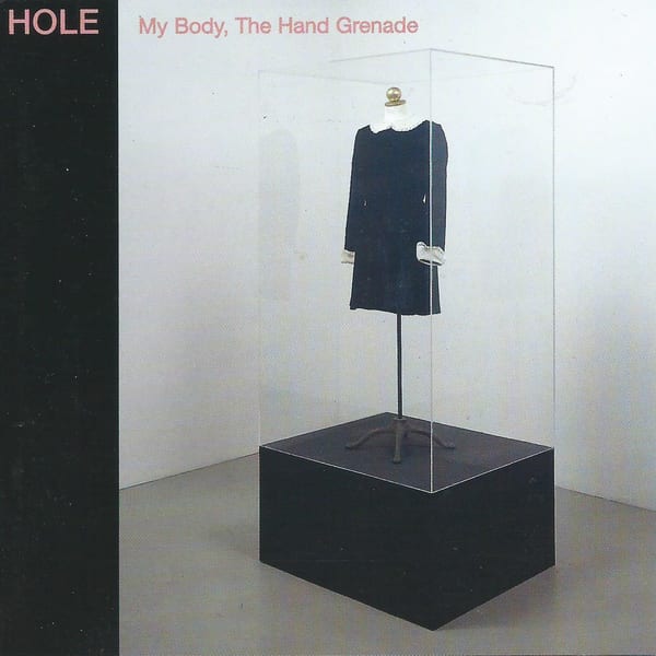 My Body, the Hand Grenade by Hole, album cover