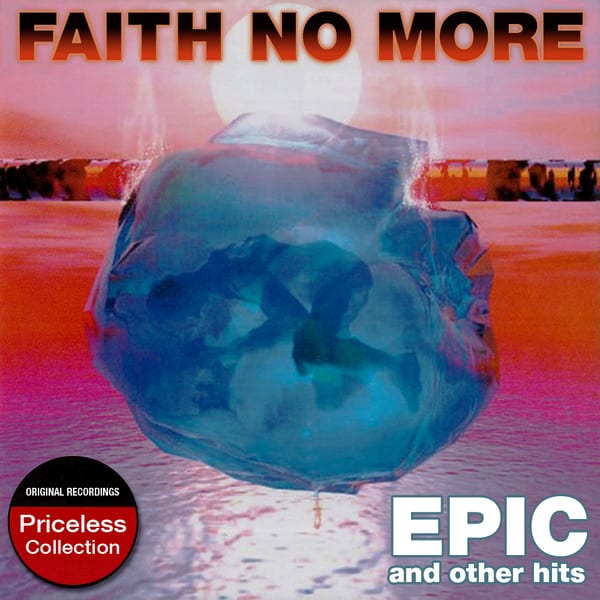 Epic and Other Hits by Faith No More, album cover